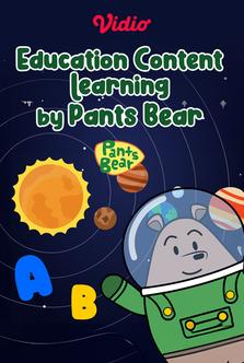 Education Content Learning with Pants Bear