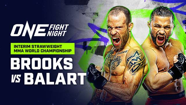 ONE Fight Night: Brooks vs Balart - Full Match | ONE Championship