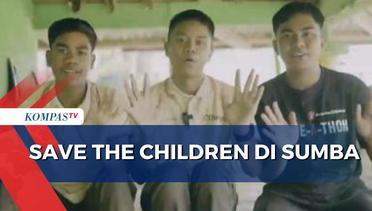 Mari Berbagi Bersama ''Save The Children'' Indonesia untuk Anak di Sumba