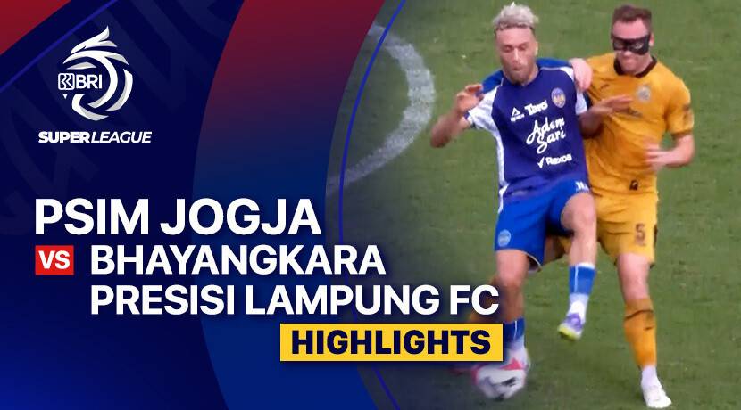 PSIM Jogja vs Bhayangkara Presisi Lampung FC