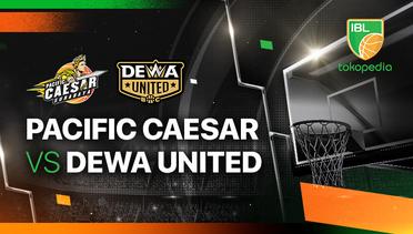 Pacific Caesar Surabaya vs Dewa United Banten - Full Match | IBL Tokopedia 2024