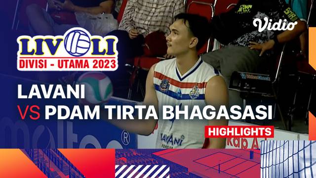 Putra: Lavani vs PDAM Tirta Bhagasasi Bekasi - Highlights | Livoli Divisi Utama 2023