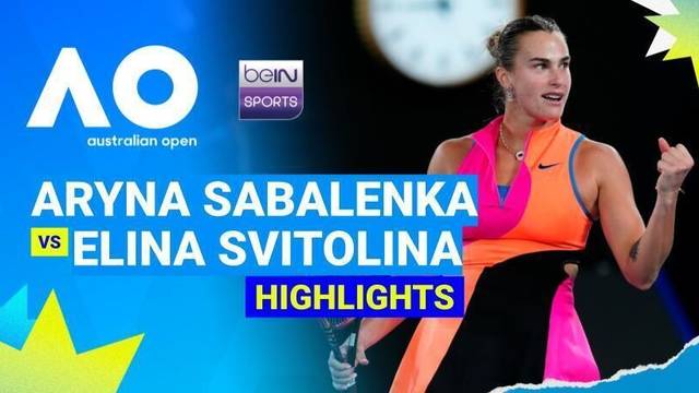 Aryna Sabalenka (BLR) vs Elina Svitolina (UKR) - Highlight | Australian Open 2026