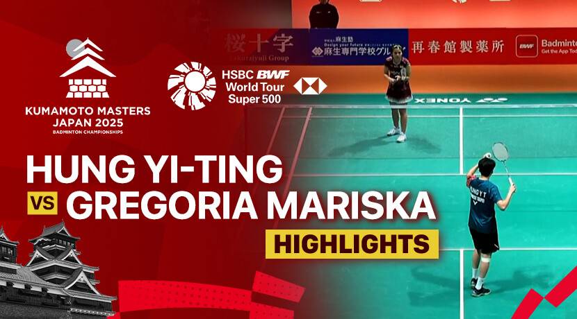 Hung Yi-Ting (TPE) vs Gregoria Mariska Tunjung (INA) - Women's Singles Round of 32 | Kumamoto Masters Japan 2025