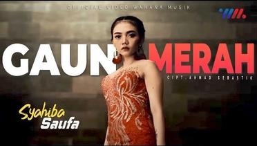 Syahiba Saufa - Gaun Merah | Biarkan Ku Bawa Luka Hatiku ( Official Video )