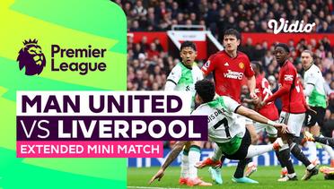 Man United vs Liverpool - Extended Mini Match | Premier League 23/24