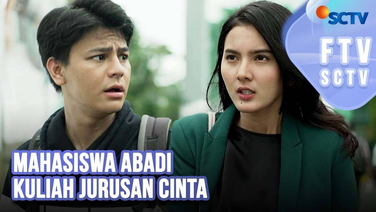 FTV SCTV Nabila Zavira Alzi Markers Mahasiswa Abadi Kuliah Jurusan