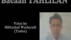 Bacaan DO'A DAN TAHLIL - voice by Miftachul Wachyudi (Yudee)