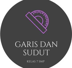 Matematika Kelas 7 - Garis dan Sudut