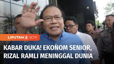 Ekonom Senior, Rizal Ramli Tutup Usia | Liputan 6