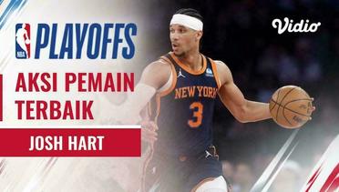 Nightly Notable | Pemain Terbaik 9 Mei 2024 - Josh Hart | NBA Playoffs 2023/24