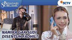 Baru Kali Ini Lihat Namira Nangis Plus Kecewa Segitunya | Bidadari Surgamu Episode 291