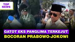 Terkejut Eks Panglima TNI Gatot, Hormat ke RI 1 | Bocoran Pertemuan Penting Prabowo-Jokowi
