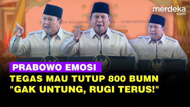 Emosi Prabowo Mau Tutup 800 BUMN: Tidak Untung, Rugi Terus!