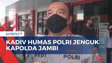 Jenguk Kapolda Jambi di RS Polri Kramat Jati, Kadiv Humas Polri: Kondisinya Baik dan Stabil