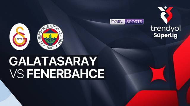 Galatasaray vs Fenerbahce - Full Match | Trendyol Super Lig 2025/26