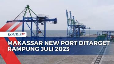 Makassar New Port Ditarget Rampung Juli 2023