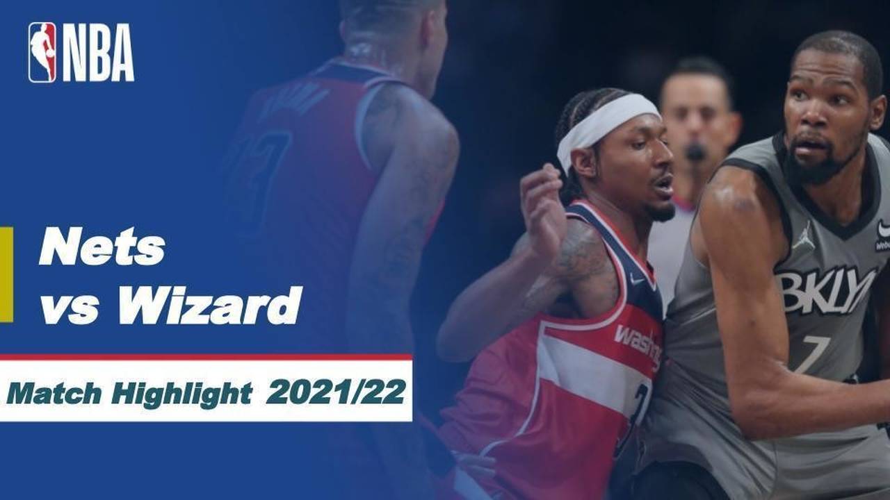 Match Highlight Brooklyn Nets vs Washington Wizard NBA Regular