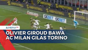 Gol Tunggal Olivier Giroud Bawa AC Milan Gilas Torino