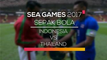Sepak Bola - Indonesia VS Thailand (Sea Games 2017)