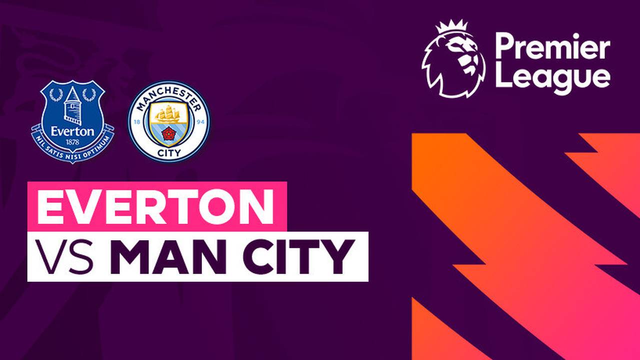 Everton vs Man City Full Match Premier League 23/24 Vidio