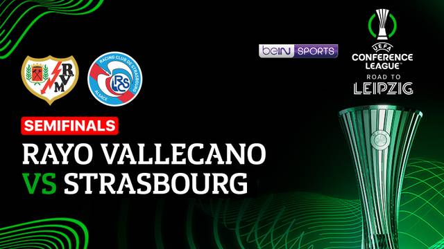 Semifinals Leg 1: Rayo Vallecano vs Strasbourg - Full Match | UEFA Conference League 2025/26