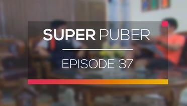 Super Puber - Episode 37