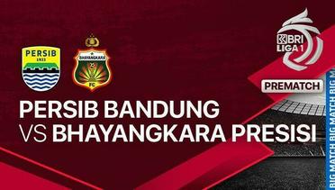 Jelang Kick Off Pertandingan - PERSIB Bandung vs Bhayangkara Presisi FC - BRI Liga 1