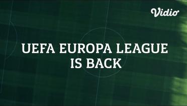 UEFA Europa League Is Back!