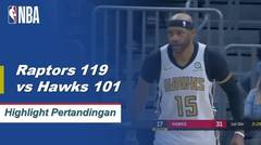 NBA I Cuplikan Pertandingan Raptors 119 vs Hawks 101