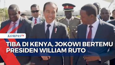 Mulai Kunjungan Kenegaraan, Jokowi Bertemu Presiden Kenya William Ruto