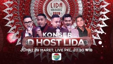 KESERUAN DAN KELUCUAN Para Host akan Hadir di Konser D Host LIDA! - 29 Maret 2019