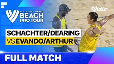 Full Match | Schachter/Dearing (CAN) vs Evando/Arthur (BRA) | Beach Pro Tour - La Paz Challenge, Mexico 2023
