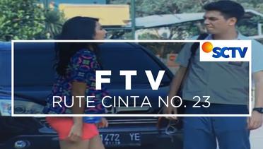 FTV SCTV - Rute Cinta No. 23