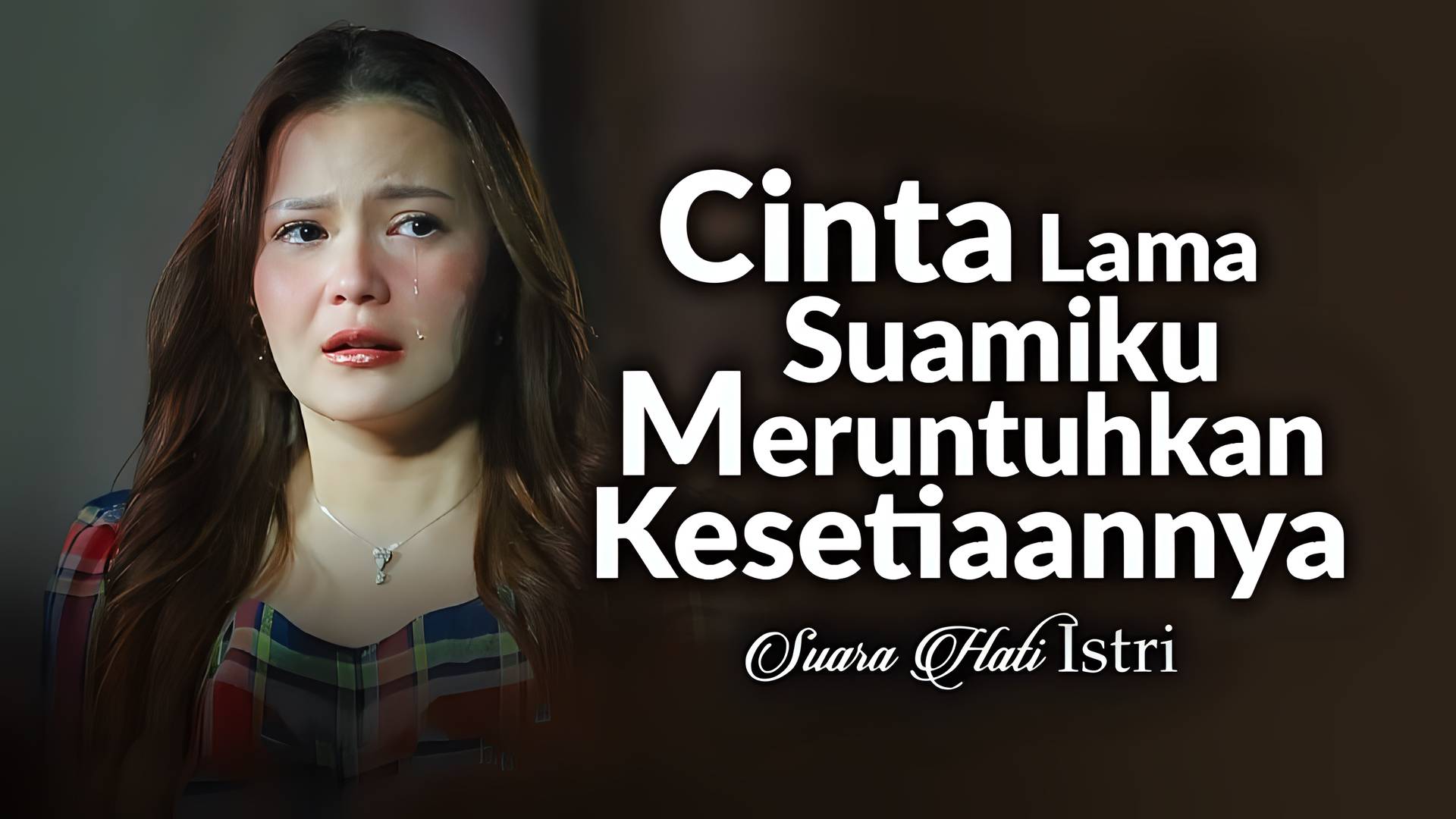 Cinta Lama Suamiku Meruntuhkan Kesetiaannya
