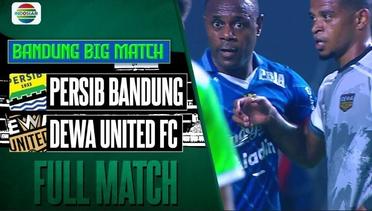 Full Match  Persib Bandung VS Dewa United FC | Bandung Big Match Super Elja Pre Season Series 2023