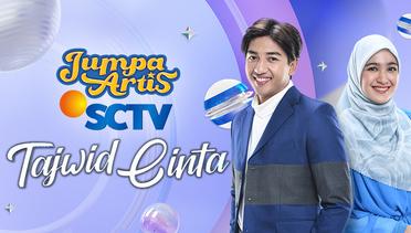 Jumpa Artis SCTV #2- Cast Tajwid Cinta