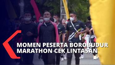 Rute Lintasan Kembali ke Luar Komplek Candi, Peserta Borobudur Marathon Berkesempatan Cek Lintasan!