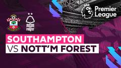 Full Match - Southampton vs Nottingham Forest | Premier League 22/23