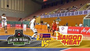 Full Game: Macau Black Bears v Saigon Heat - 2018-2019 ABL