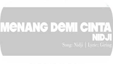 NIDJI - Menang Demi Cinta (OST. Yasmine) (Official Video Lyric) 
