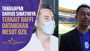 Tanggapan Darius Sinathrya Tentang Raffi Ahmad Boyong Mesut Ozil | Halo Selebriti 2022