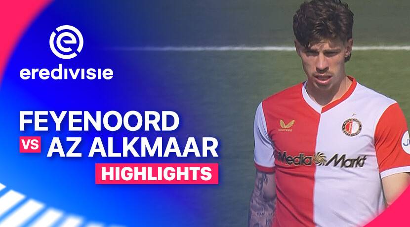 Feyenoord vs AZ Alkmaar