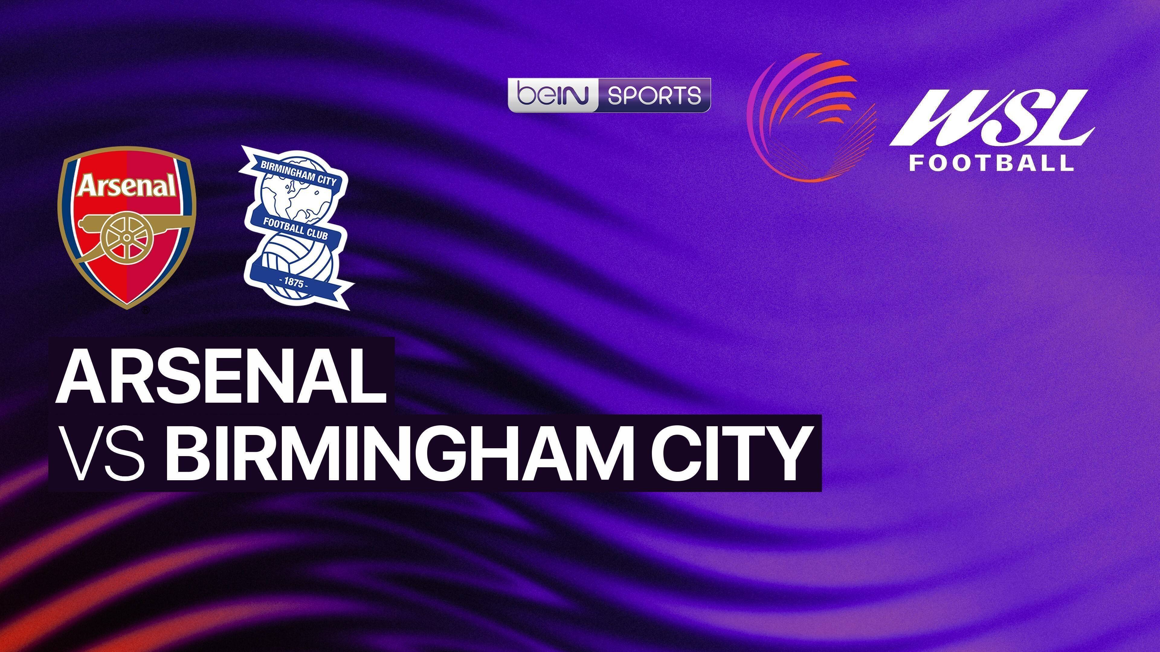 Arsenal W.F.C. vs Birmingham City Women