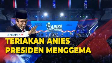 Teriakan Anies Presiden Menggema di Tennis Indoor Senayan, Jelang Pidato Politik