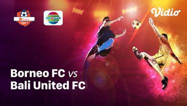 Full Match - Borneo FC vs Bali United FC | Shopee Liga 1 2019/2020