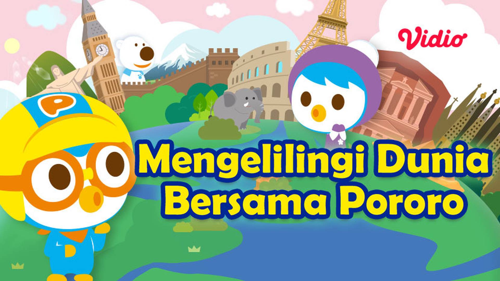 Mengelilingi Dunia Bersama Pororo