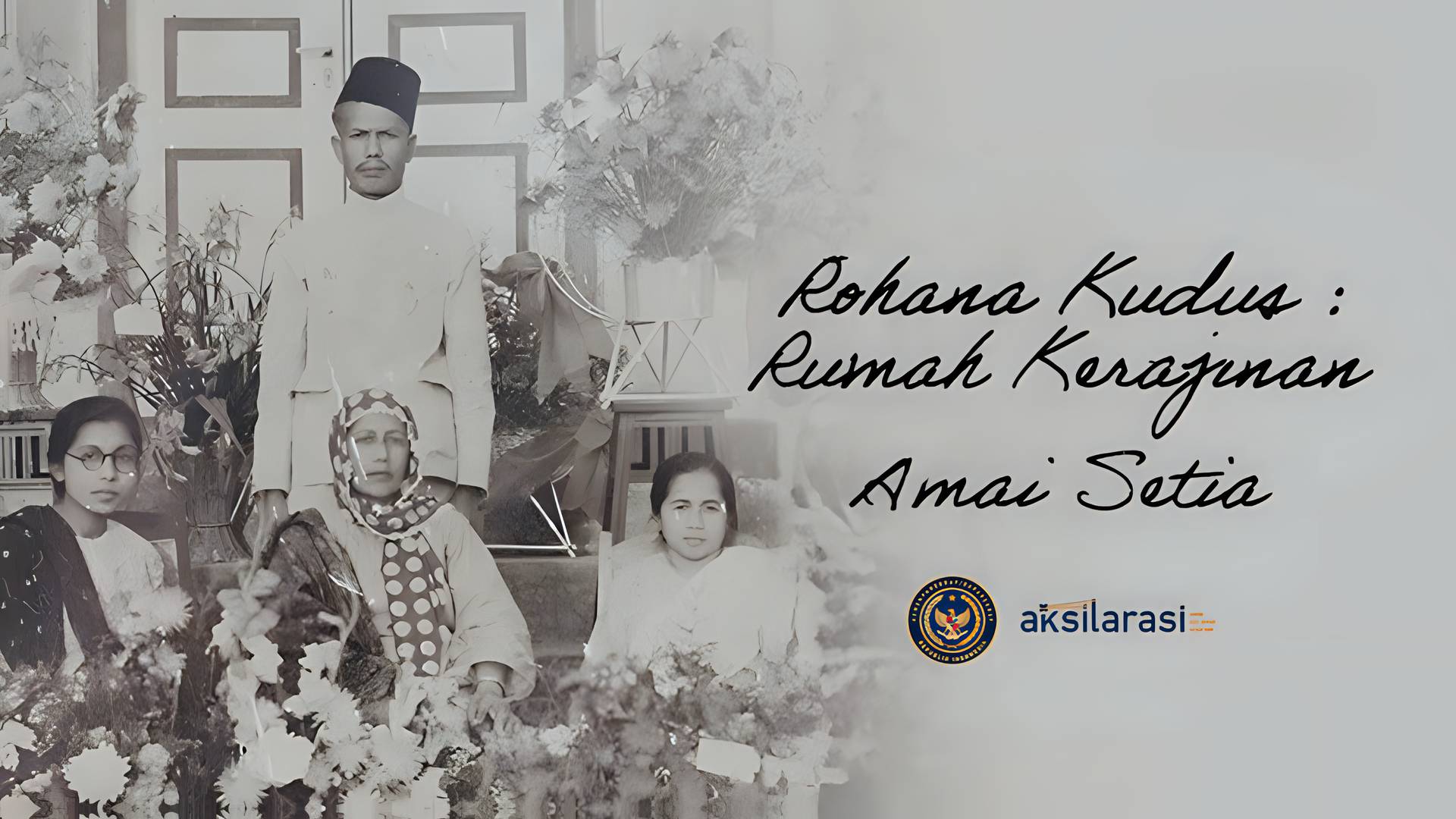 Rohana Kudus: Rumah Kerajinan Amai Setia