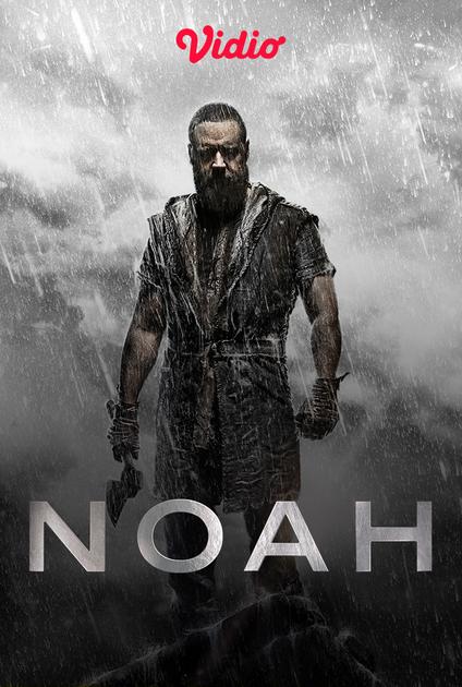 Nonton Noah (2014) Sub Indo | Vidio
