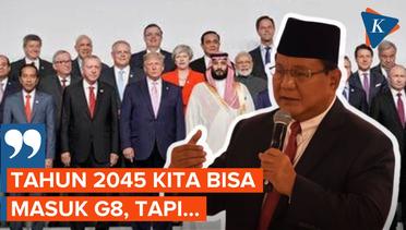 Prabowo Sebut Indonesia di Tahun 2045 Bisa Jadi Negara dengan Ekonomi Terbesar di Dunia